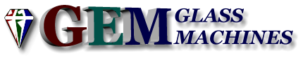 GEM GLASS  MACHINES